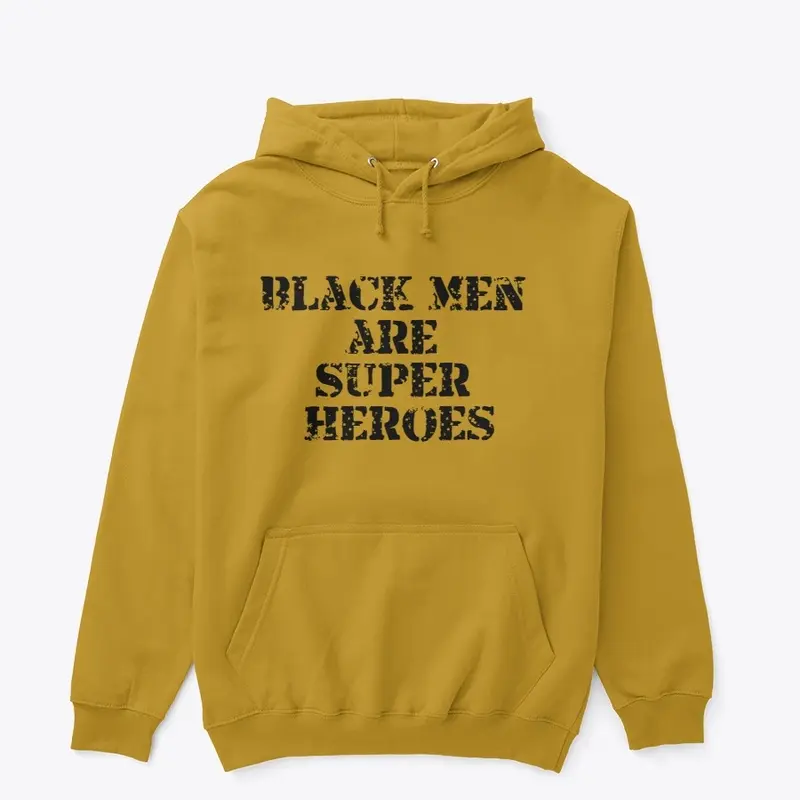 Black Men are Super Heroes