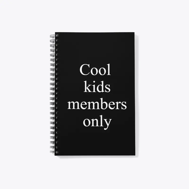 COOL KIDS MEMBERS ONLY