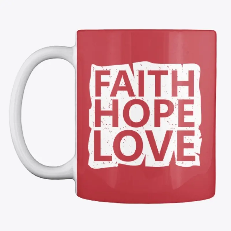 FAITH-HOPE-LOVE